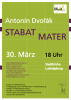 Plakat zum Konzert "Dvorak: Stabat Mater" am 30.03.2018 in der Stadtkirche Ludwigsburg